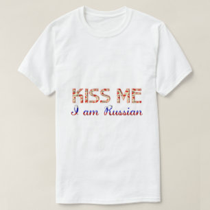 Kus me Ik ben Russisch SchimnypogragragraLand T-shirt