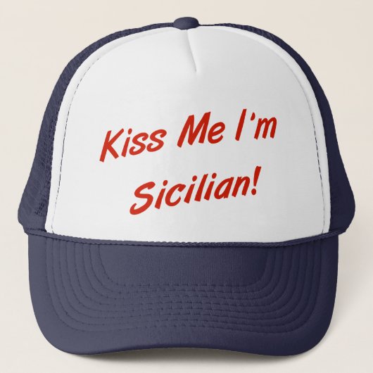Kus Me Ik Ben Siciliaan Trucker Pet (Voorkant)