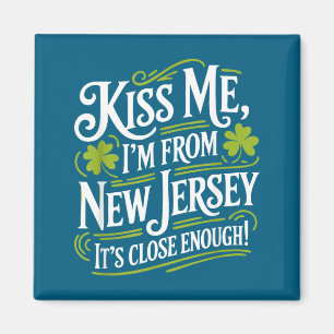 Kus Me Ik Ben Uit New Jersey Grappige St Patrick's Magneet