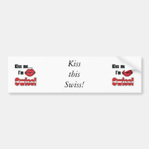 Kus me Ik ben Zwitsers Bumpersticker