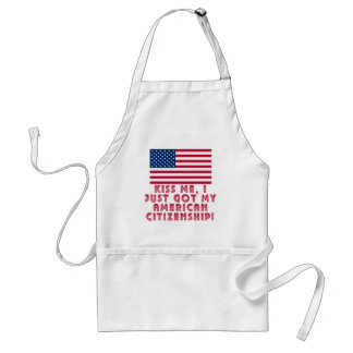 Kus me, ik heb net mijn Amerikaanse staatsburgersc Standaard Schort