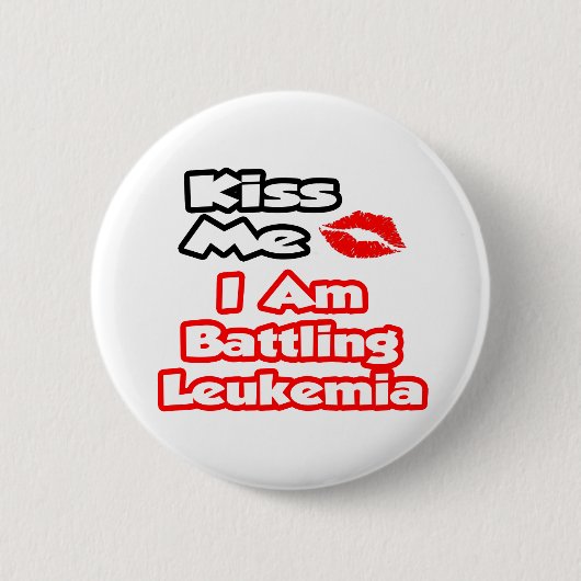 Kus me...ik vecht tegen leukemie ronde button 5,7 cm (Voorkant)
