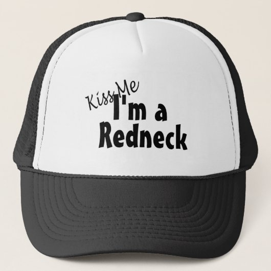 Kus me Im A Rednek Trucker Pet (Voorkant)