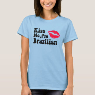 Kus me i'm Braziliaans T-shirt