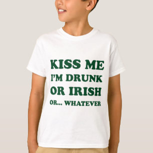 Kus me Im Drink of Iers T-shirt