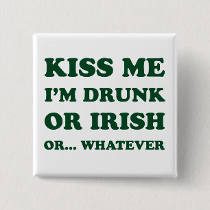 Kus me Im Drink of Iers Vierkante Button 5,1 Cm
