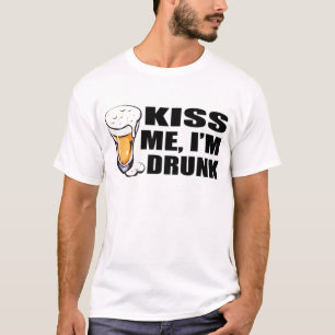 Kus me Im Drink T-shirt