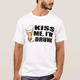 Kus me Im Drink T-shirt