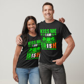 Kus me im irish of drink of wat st patricks t-shirt (Unisex)