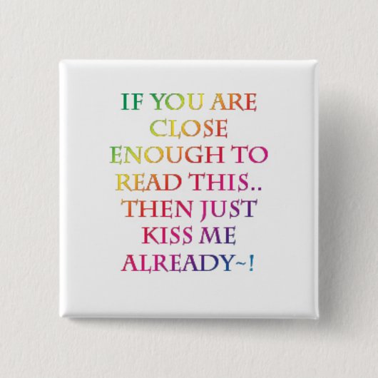 Kus me! Knoop Vierkante Button 5,1 Cm (Voorkant)