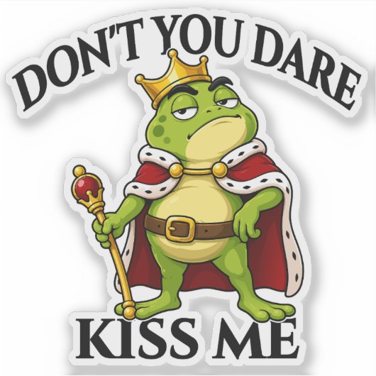Kus Me Niet, Kikkerkoning Sticker (Voorkant)