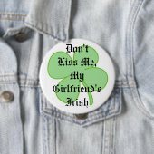 Kus me niet, mijn Vriendin Iers Ronde Button 4,0 Cm (In situ)