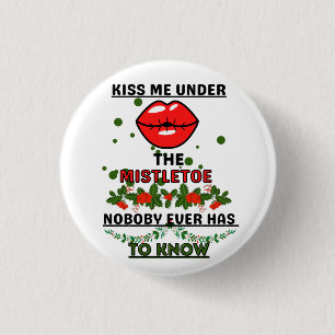 Kus me onder de knop Mistletoe Ronde Button 3,2 Cm