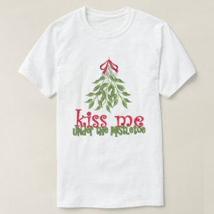 kus me onder het Shirt mistletoe T.