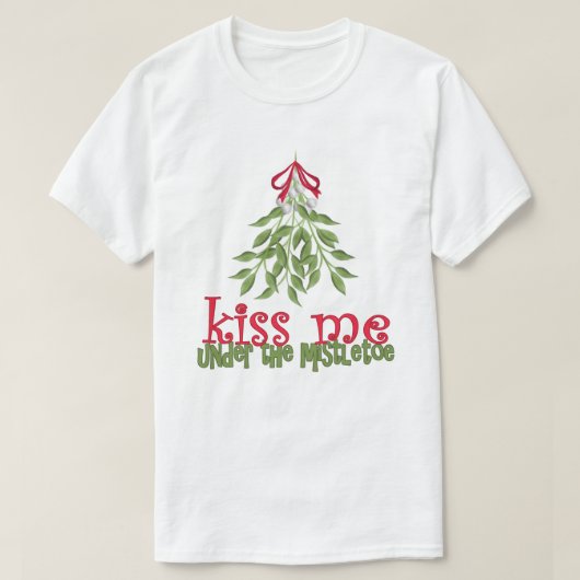 kus me onder het Shirt mistletoe T. (Design voorkant)