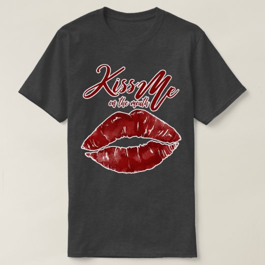 Kus me op de mond t-shirt (Design voorkant)