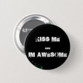 kus me :P ...:Pim awesummm Ronde Button 5,7 Cm (Voorkant /achterkant)