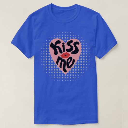 Kus me vandaag 1 t-shirt (Design voorkant)