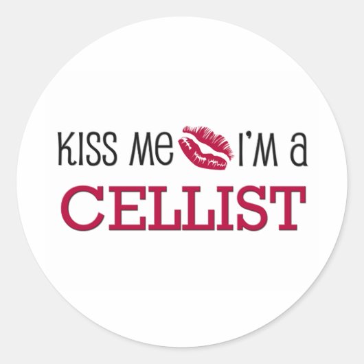 Kus Mij Ik ben een CELLIST Ronde Sticker (Voorkant)
