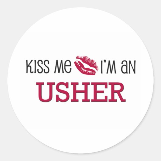 Kus Mij Ik ben een USHER Ronde Sticker (Voorkant)
