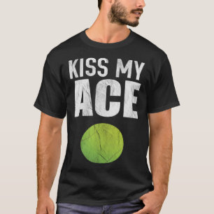 Kus Mijn Aas Tennis Pun T-shirt