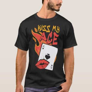 Kus Mijn Ace Poker Casino Dealer T-shirt