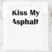 Kus mijn asfalt zwart ovale sticker (Tas)