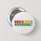 Kus mijn Aspergers! (Autisme-bewustmakingsmaand) Ronde Button 5,7 Cm (Voorkant /achterkant)