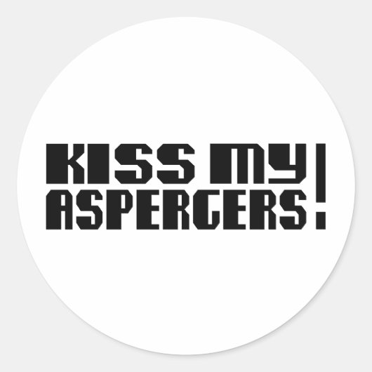 Kus mijn Aspergers! (Autisme-bewustmakingsmaand) Ronde Sticker (Voorkant)