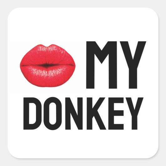 Kus mijn ezel vierkante sticker (Voorkant)