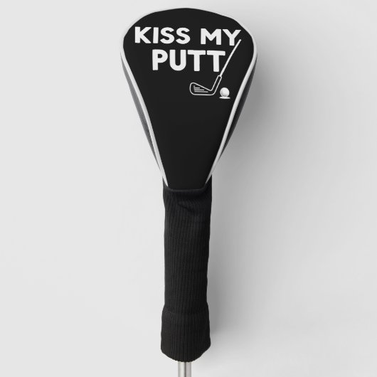 Kus Mijn Putt Golf Grappige Grappen Sarcasme Golfe Golfheadcover (Voorkant)