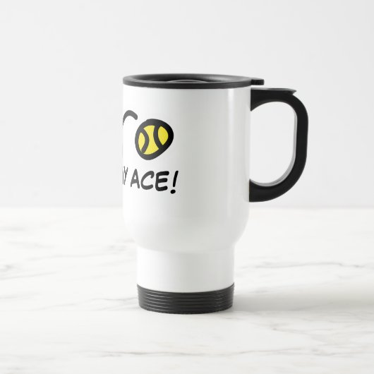 Kus my ace reis mug for tennis coach and player reisbeker (Rechts)