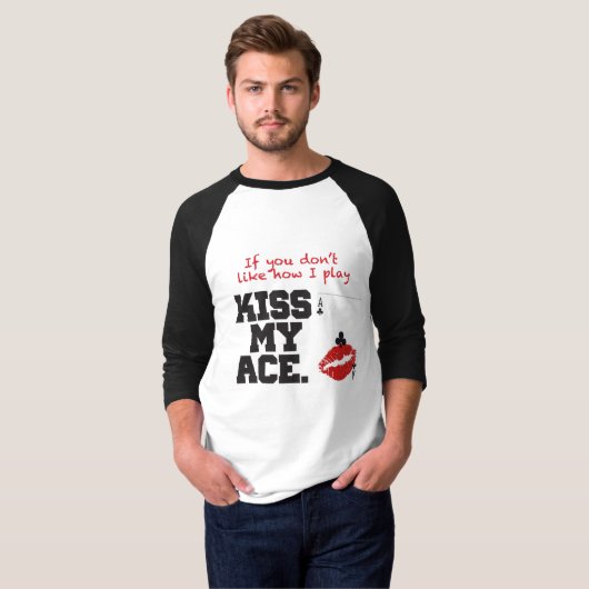 Kus My Ace T-shirt (Voorkant volledig)