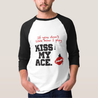 Kus My Ace T-shirt