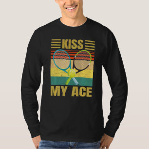 Kus My Ace Tennis Player Retro Sarcasm T-shirt