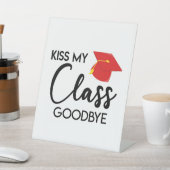 Kus My Class Goodbye Graduation Party Decoration Reclamebord Met Voetstuk (Insitu)