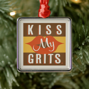 Kus My Grits Metalen Ornament