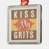 Kus My Grits Metalen Ornament (Links)