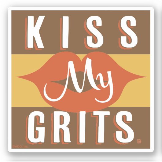 Kus My Grits Sticker (Voorkant)