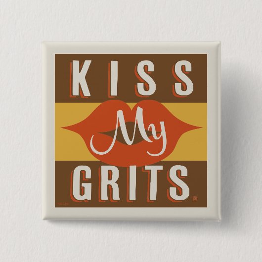 Kus My Grits Vierkante Button 5,1 Cm (Voorkant)