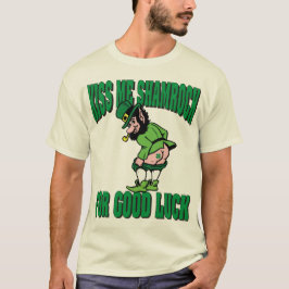 Kus My Shamrock for Good Luck T-shirt