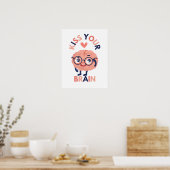 Kus Your Brain Poster (Keuken)