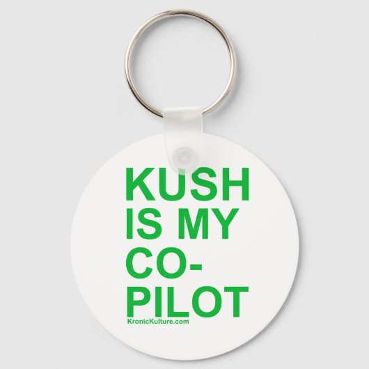 KushIsMyCoPilot Sleutelhanger (Voorkant)