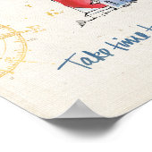 Kustprijsopgave | Tijd nemen om door het leven te  Poster (Hoek)