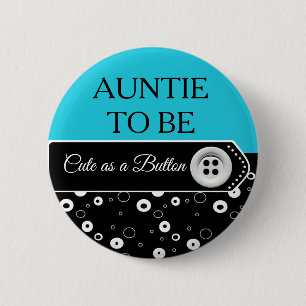 Kute als Button tante om Baby shower Button te zij