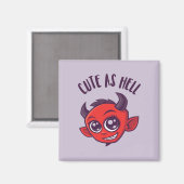 Kute als hel Devil met donkere tekst Magneet (Voorkant / Achterkant)
