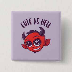 Kute als hel Devil met donkere tekst Vierkante Button 5,1 Cm