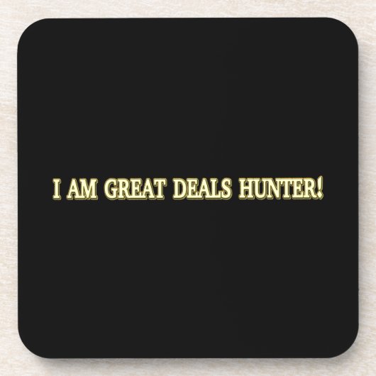 Kute Artwork Design "Great Deals Hunter" Nu kopen Bier Onderzetter (Voorkant)