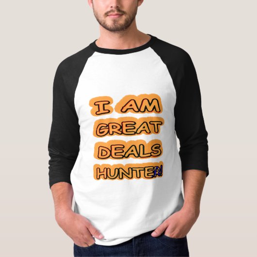 Kute Artwork Design "Great Deals Hunter" Nu kopen T-shirt (Voorkant)