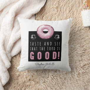 Kute Bijbel Verse Psalm 34:8 met Roze Doughnut Kussen